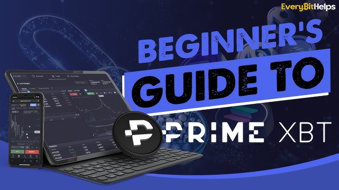 Discovering Broker PrimeXBT Your Gateway to Smart Trading